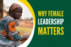 Why Female Leadership Matters